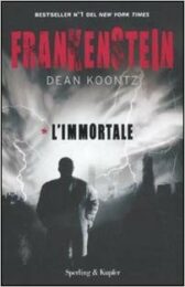 Dean Koontz – Frankenstein l’immortale