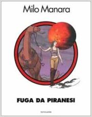 Milo Manara – Fuga da Piranesi (Hardcover)