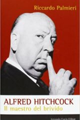 Alfred Hitchcock - Il maestro del brivido (Riccardo Palmieri)