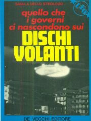 Quello che i governi non ci dicono sui dischi volanti