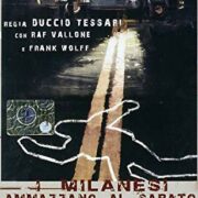 Milanesi ammazzano al sabato, I (Morte risale a ieri sera)