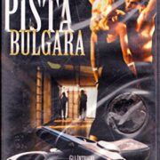 Pista bulgara, La
