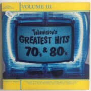 Television’s Greatest Hits 70’s & 80’s – Vol.3 (2 LP GATEFOLD)