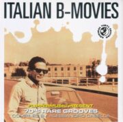 Italian B-Movies – 70’s rare grooves compiled by Alessandro Casella (CD PROMO)
