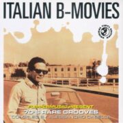 Italian B-Movies - 70's rare grooves compiled by Alessandro Casella (CD PROMO)