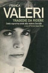 Franca Valeri - Tragedie da ridere