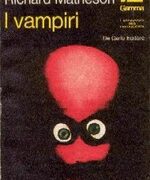Io sono Leggenda - I Vampiri (i capolavori della fantascienza Gamma)