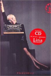 Arcangela Felice Assunta job Wertmüller von Elgg español von Brauchich, cioè Lina Wertmüller (con CD Audio)