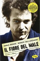 Il fiore del male - Bandito a Milano