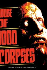 House of 1000 corpses - La casa dei 1000 corpi (CD)