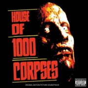 House of 1000 corpses – La casa dei 1000 corpi (CD)