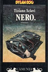 Tiziano Sclavi - Nero. (prima edizione)