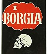 Borgia, I (libro)