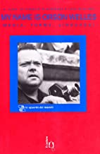 My name is Orson Welles- Media, forme, linguaggi