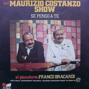 Franco Bracardi: Se Penso A Te - Sigla del "Maurizio Costanzo Show" (45 giri)