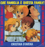 Cristina D’Avena – Che famiglia è questa family! / FurFur Superstar (45 giri)