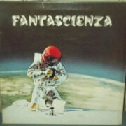 Fantascienza (LP a cura di Luigi Cozzi)