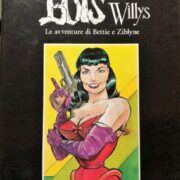 Bois Willys - Le avventure di Bettie e Ziblyne