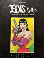 Bois Willys – Le avventure di Bettie e Ziblyne