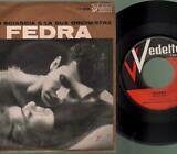 Armando Sciascia e la sua orchestra - Fedra / Flappers '62 da "Mondo caldo di notte" (45 rpm)