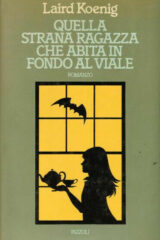 Quella strana ragazza che abita in fondo al viale (Romanzo)