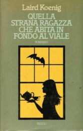 Quella strana ragazza che abita in fondo al viale (Romanzo)