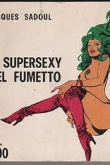 Supersexy del fumetto, Le