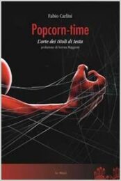 Popcorn time – L’arte dei titoli di testa