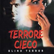 Terrore cieco - Blind Terror