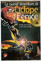 Nuove Avventure Ciclope e Fenice X-Men, Le
