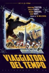 Viaggiatori del tempo, I (Restaurato In Hd)
