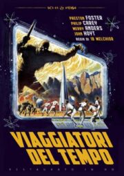 Viaggiatori del tempo, I (Restaurato In Hd)