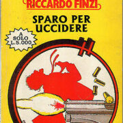 Riccardo Finzi - Sparo per uccidere