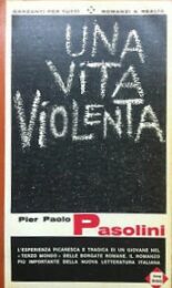 Pier Paolo Pasolini – Una vita violenta