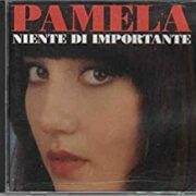 Pamela - Niente di importante (CD)