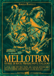 Mellotron Storie di Rock Progressive Italiano