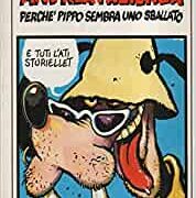 Andrea Pazienza - Perchè Pippo sembra uno sballato (prima edizione Frigidaire)