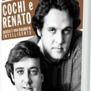 Cochi e Renato La biografia intelligente