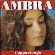 Ambra Angiolini – T’appartengo (CD)