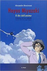 Hayao Miyazaki - Il dio dell'anime
