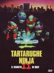 Tartarughe ninja 2 – Il segreto di Ooze