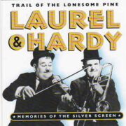 Laurel & Hardy – Trail of the lonesome pine (CD)