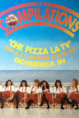Compilations, Le – Che Pizza La Tv: sigla e canzoni di Domenica In (LP)