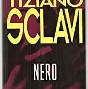 Tiziano Sclavi - Nero. (La biblioteca del brivido)