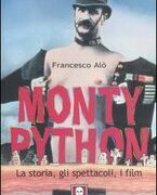 Monty Python - La storia, gli spettacoli, i film
