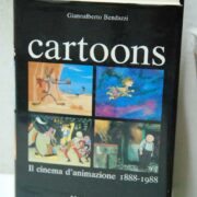 Cartoons - Il cinema d'animazione (1888-1988)