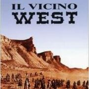 Il Vicino West - Set e location del cinema western in Spagna