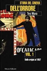 Storia del Cinema dell'Orrore Vol.1 - Dalle origini al 1957