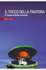 Il tocco della pantera - Il cinema di Blake Edwards