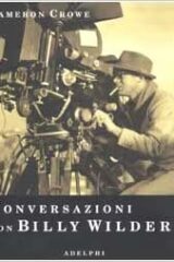 Conversazioni con Billy Wilder